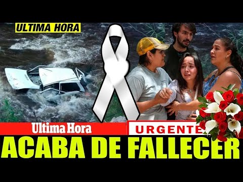 LAMENTABLE NOTICIA HACE UNAS HORAS Descanse en Paz Luto en el COLOMBIA SUCEDIO HOY carro cae a rio