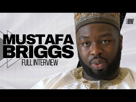 Mustafa Briggs On Islams Misunderstood History, Origins Of Modern Racist Ideologies, and The Moors