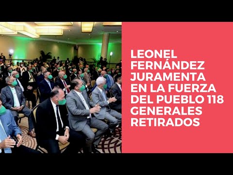 Leonel Fernández juramenta en la Fuerza del Pueblo 118  generales retirados