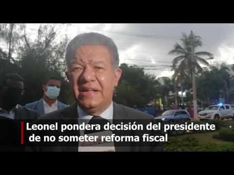 Leonel pondera decisión del presidente de no someter reforma fiscal