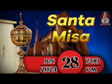 Santa Misa en Caballeros de la Virgen, 28 de junio de 2024  7:00 p.m.
