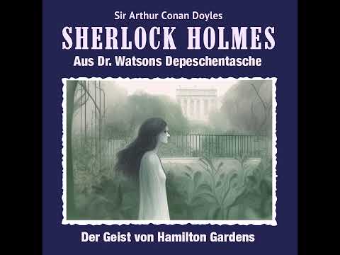 Sherlock Holmes - Der Geist von Hamilton Gardens