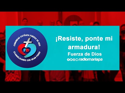 ¡Resiste, ponte mi armadura! | Fuerza de Dios - Viernes 21 junio