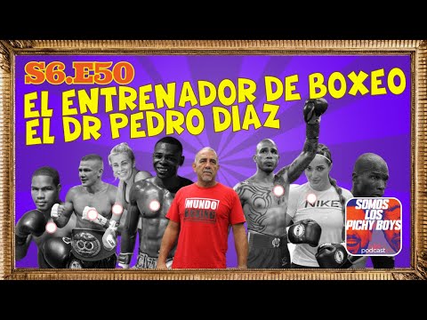 El entrenador de boxeo, el Dr. Pedro Díaz, nos visita. | Podcast 04.21.23 S6.E50