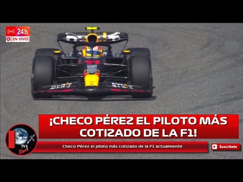 Checo Pérez el piloto más cotizado de la F1 actualmente