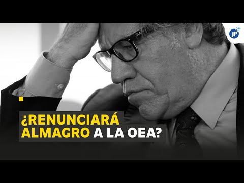 ¿Renunciará Almagro a la OEA