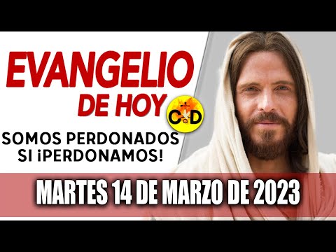 Evangelio de Hoy Martes 14 de Marzo de 2023 LECTURAS del día y REFLEXIÓN | Católico al Día
