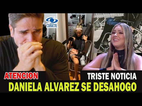 ¡TRISTE NOTICIA! Daniela Alvarez DURA SITUACION Daniel Arenas NO SE LO ESPERABA !HACE UNAS HORAS!