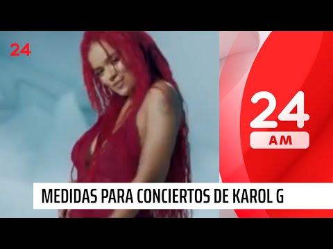 Karol G:  presentan medidas para los tres conciertos de La Bichota en Chile | 24 Horas TVN Chile