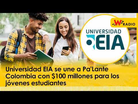 Universidad EIA se une a Pa’Lante Colombia con $100 millones para los jóvenes estudiantes