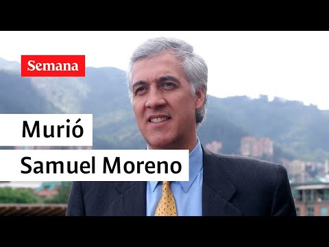 Samuel Moreno: un presidenciable entre la política y los escándalos | Videos Semana