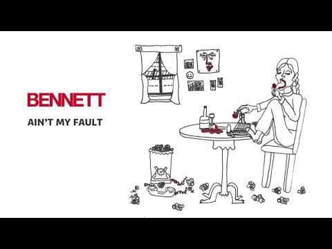BENNETT - Ain't My Fault (Official Audio)