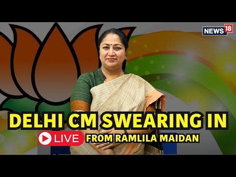 LIVE: Delhi CM Swearing In From Ramlila Maidan | Delhi CM Oath Taking Ceremony | Rekha Gupta | N18L