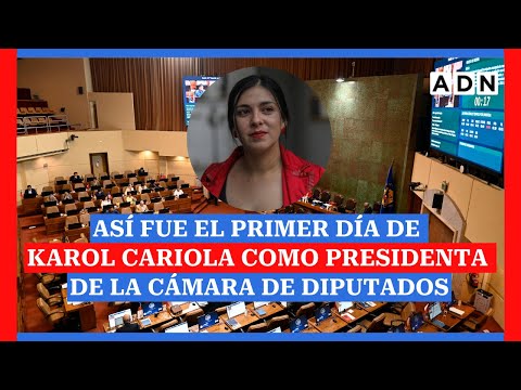 Así fue el primer día de KAROL CARIOLA como presidenta de la Cámara de Diputados