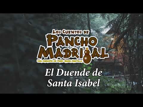 Cuentos de Pancho Madrigal - El Duende de Santa Isabel - El Guitarrero de Tempisque