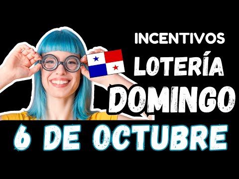 Premios de Incentivos Para Domingo 6 de Octubre 2024 Sorteo Dominical Lotería Nacional de Panamá