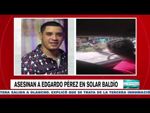 Pistoleros dejan muerto a joven en un solar baldío de Trujillo