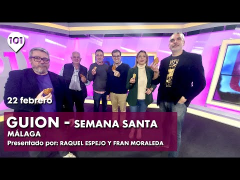 Guion, el programa decano de la Semana Sana de Málaga | 22 febrero