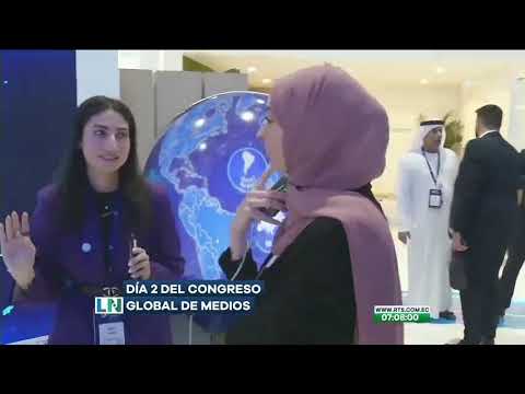 Se desarrolla el II Congreso Mundial de Medios en Abu Dabi
