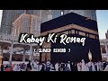 Kabe Ki Ronaq - (Slowed + Reverb) - Ghulam Mustafa Qadri  Its.Faizee_92