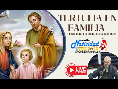 TERTULIA EN FAMILIA | Fr. JOSÉ LUIS ALONSO, oar Viernes, 14/06/2024 #envivo #radionatividad