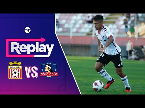 Replay TNT Sports | Curicó Unido 0 - 1 Colo Colo | Fecha 30