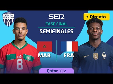 MARRUECOS - FRANCIA  (SEMIFINALES) | MUNDIAL DE #QATAR2022 EN DIRECTO