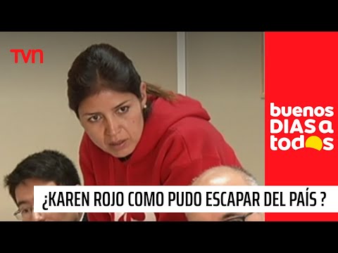 ¿Cómo Karen Rojo pudo escapar de la justicia y del país? | Buenos días a todos