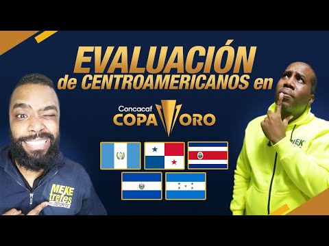 Evaluación de Centroamérica en Copa Oro | El Peor de Centroamérica