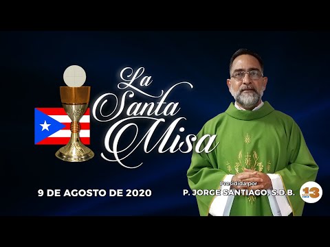 Santa Misa de Hoy, Domingo, 9 de Agosto de 2020