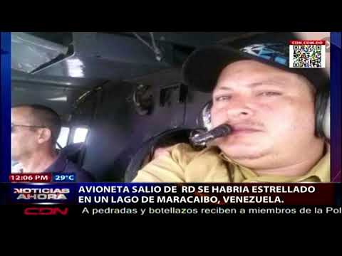 Avioneta salió de  RD se habría  estrellado en un lago de Maracaibo, Venezuela