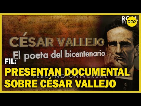 Se presenta documental de César Vallejo en la Feria Internacional del Libro de Lima