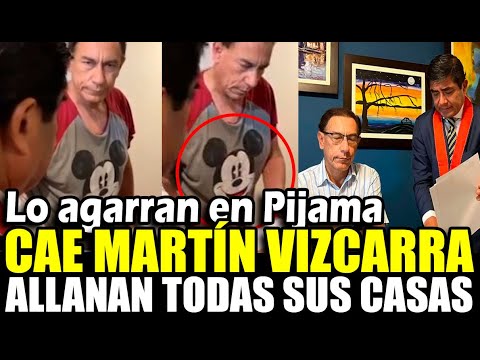 Cae Martín Vizcarra: PNP le tumba la puerta y allanan todas sus casa junto a la de su exministro