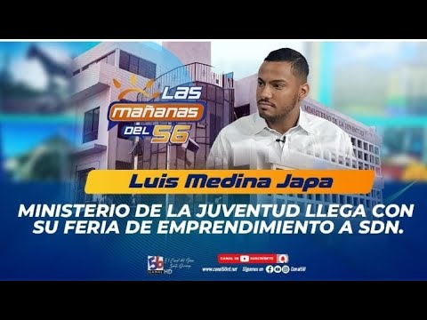 Luis Medina Japa habla de la Feria de Emprendimiento del Ministerio de la Juventud