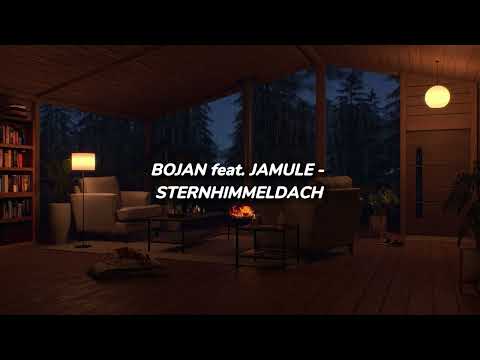 BOJAN JAMULE - STERNHIMMELDACH (slowed+reverb)