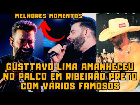 Gusttavo Lima recebe FAMOSOS em Ribeirão Preto e faz show histórico na Ribeirão Rodeo Festival