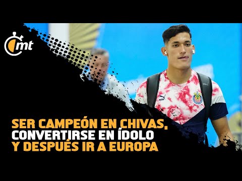 Ser campeón en Chivas, convertirse en ídolo y después ir a Europa: las metas del Chiquete Orozco