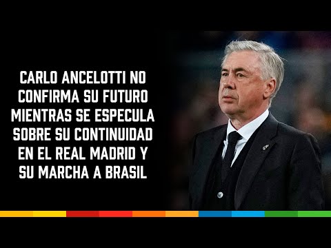 Carlo Ancelotti no confirma su futuro mientras se especula sobre su continuidad en el Real Madrid