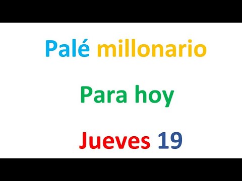 PALÉ MILLONARIO para hoy Jueves 19 de septiembre, El campeón de los números