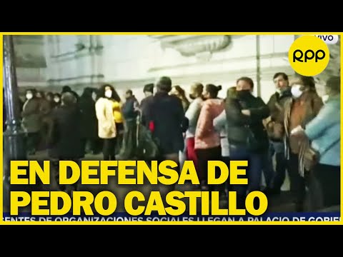 Dirigentes de organizaciones sociales hacen cola en Palacio de Gobierno para reunirse con Castillo