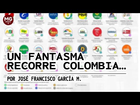 UN FANTASMA QUE RECORRE COLOMBIA...  Por José Francisco García M