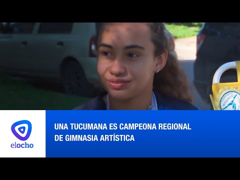 UNA TUCUMANA ES CAMPEONA REGIONAL DE GIMNASIA ARTÍSTICA