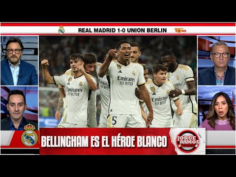 BELLINGHAM salvó al Real Madrid vs Unión Berlín en el debut en la Champions | Jorge Ramos y Su Banda