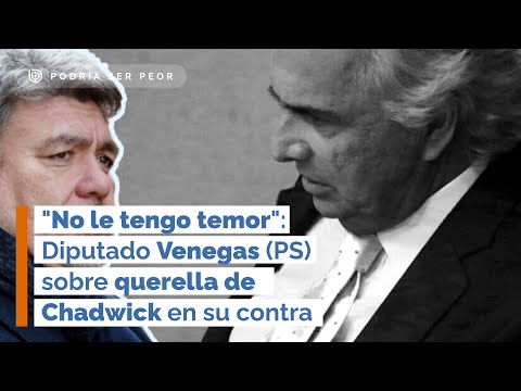 No le tengo temor: Diputado Venegas (PS) sobre querella de Chadwick en su contra