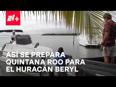 Huracán Beryl: ¿Cómo se preparan en Quintana Roo para su llegada? - En Punto