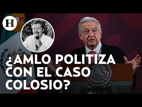 Caso Colosio habría revivido por el gobierno de AMLO con fines político - electorales, dice analista