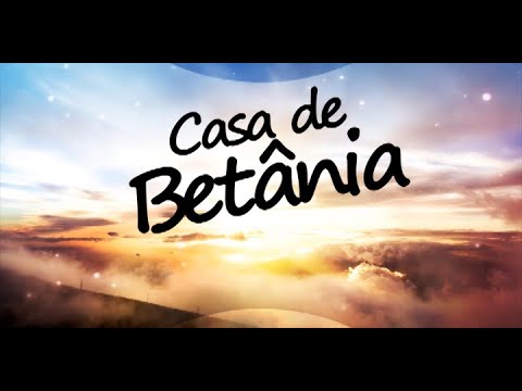 Casa de Betânia 177 - 19/05/2022