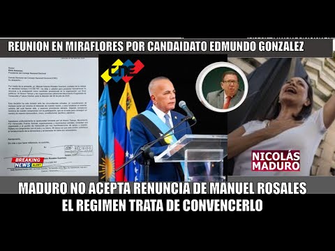 SE PRENDIO! Maduro no acepta renuncia de Manuel Rosales luego de escoger a Edmundo Gonzalez