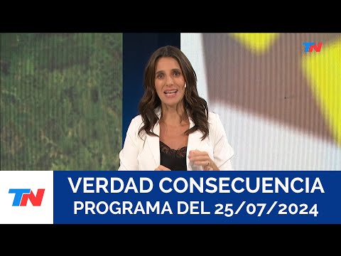 VERDAD CONSECUENCIA (Programa completo del 25/07/2024)