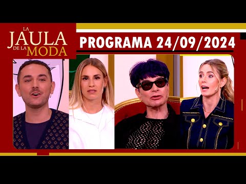 LA JAULA DE LA MODA - Programa 24/09/24 - JULI PUENTE, ROCIO VIVAS, PONT LEDESMA y JOAQUIN PATIES